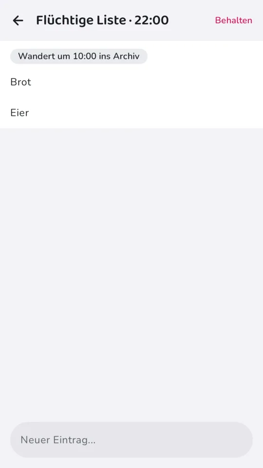 Flüchtige Liste mit dem Hinweis, wann sie ins Archiv wandert